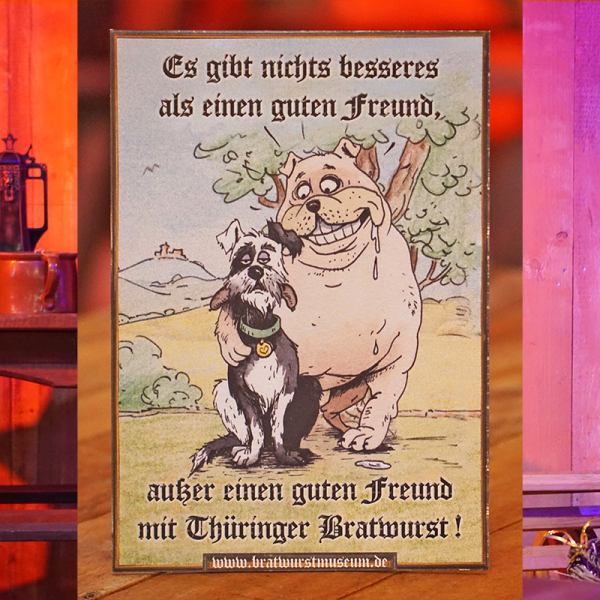 Lustiges Bratwurstspruch-Schild "Guter Freund"