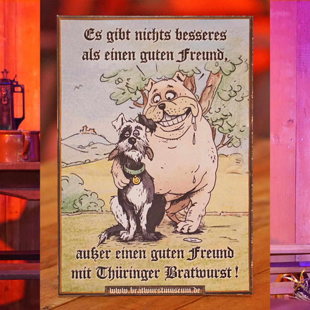 Lustiges Bratwurstspruch-Schild "Guter Freund"